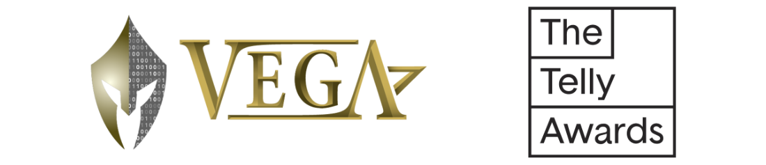 Vega and Telly Awards